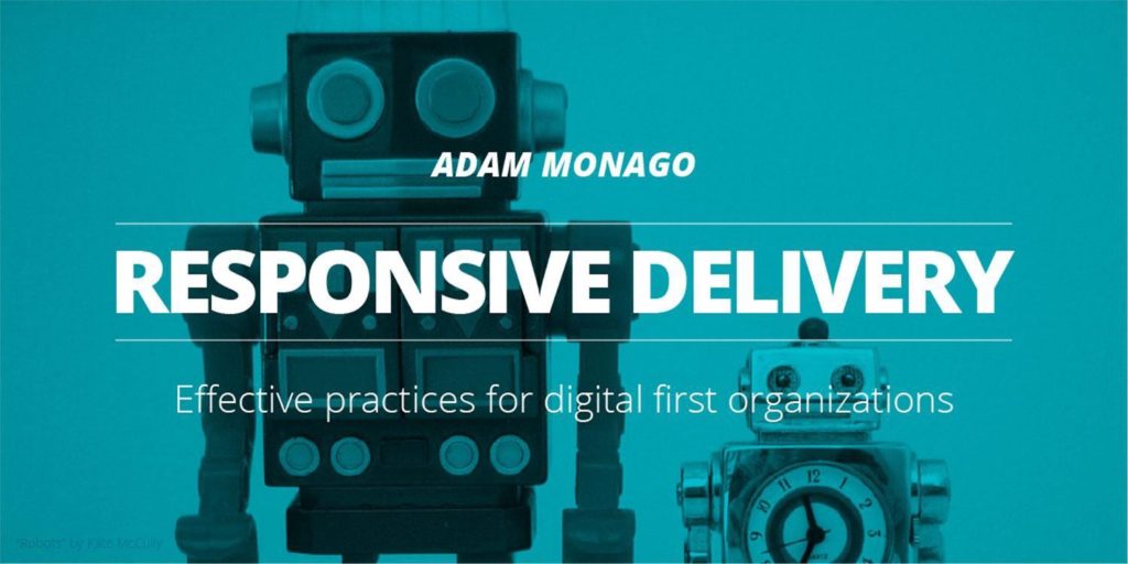 responsive delivery